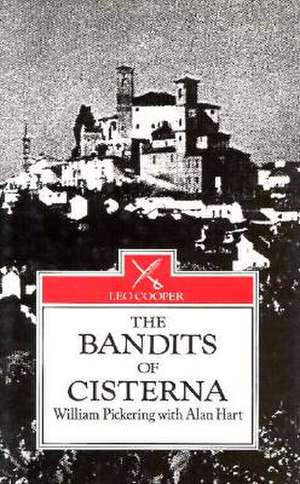 The Bandits of Cisterna de William Pickering