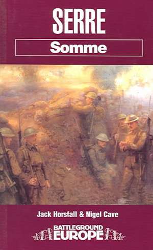 Serre Somme: Ditchings in World War II de Nigel Cave