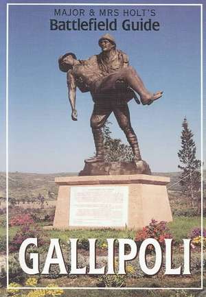 Major & Mrs. Holt's Battlefield Guid to Gallipoli: The 2nd Battalion Royal Norfolk Regiment 1939-1944 de Tonie Holt