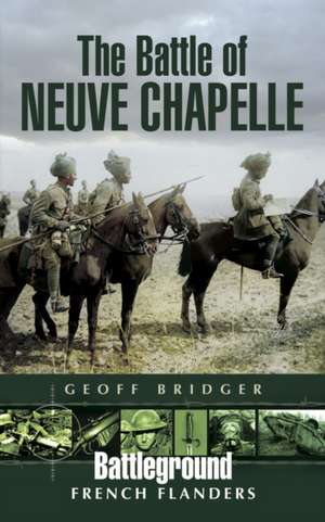 Neuve Chapelle de Geoff Bridger