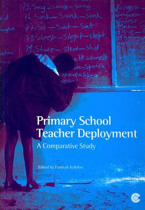 Primary School Teacher Deployment: A Comparative Study de Fatimah Kelleher