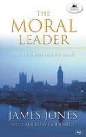 The Moral leader – For The Church And The World de James Jones