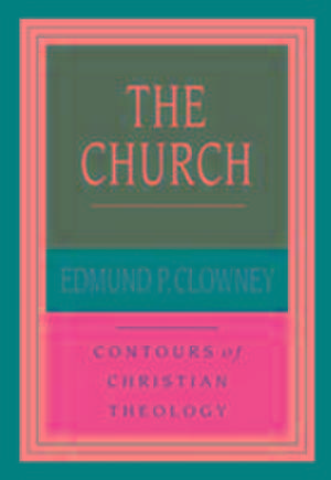 The Church de Edmund P Clowney