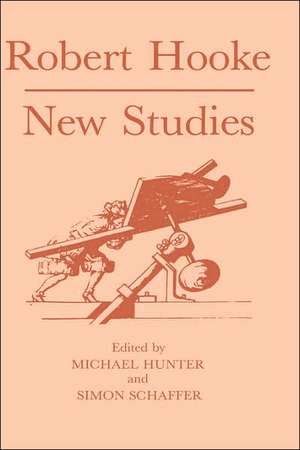 Robert Hooke – New Studies de Michael Hunter