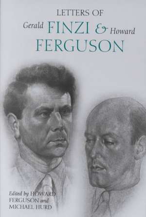 Letters of Gerald Finzi and Howard Ferguson de Howard Ferguson