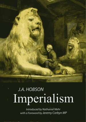 Imperialism: A Study de J. A. Hobson