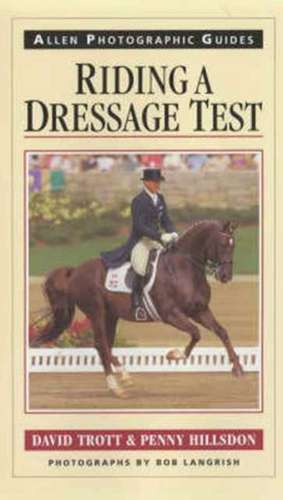 Riding a Dressage Test de David Trott