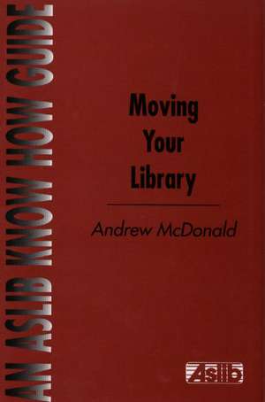 Moving Your Library de Andrew McDonald