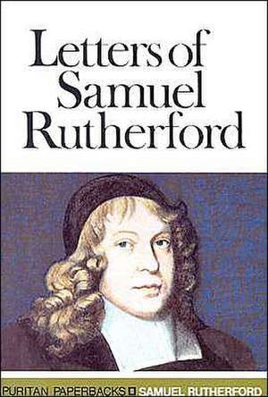 Letters of Samuel de Samuel Rutherford