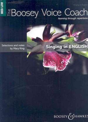 The Boosey Voice Coach: Singing in English Medium/Low Voice: Learning Through Repertoire de Hal Leonard Corp