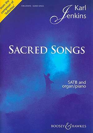 Sacred Songs: Satb and Organ (Piano) de Karl Jenkins