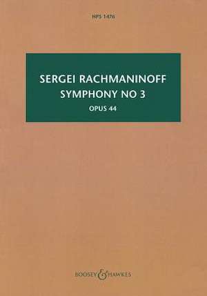 Symphony No. 3, Op. 44: Hawkes Pocket Score 1476 de Sergei Rachmaninoff