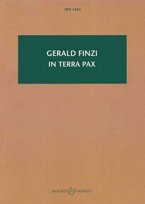 In Terra Pax, Op. 39: Christmas Scene for Soprano & Baritone Soli, Chorus & Orchestra de Gerald Finzi