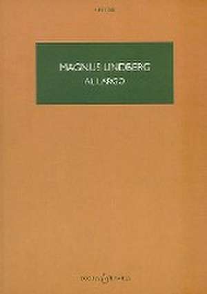 Al Largo: Orchestra de Magnus Lindberg