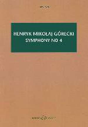 Symphony No. 4, Op. 85 (Tansman Episodes): Hawkes Pocket Score 1528 de Henryk Mikolaj Gorecki