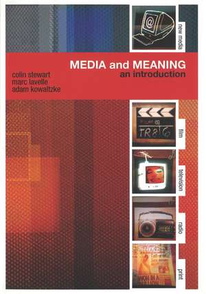 Media and Meaning: An Introduction de Colin Stewart