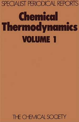 Chemical Thermodynamics: Volume 1 de Royal Society of Chemistry