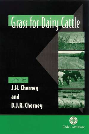 Grass for Dairy Cattle de Jerome Cherney