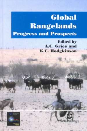 Global Rangelands – Progress and Prospects de Anthony Grice