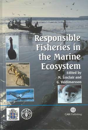 Responsible Fisheries in the Marine Ecosystem de Michael Sinclair