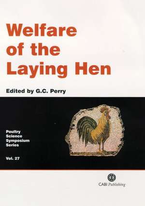 Welfare of the Laying Hen de Graham Perry