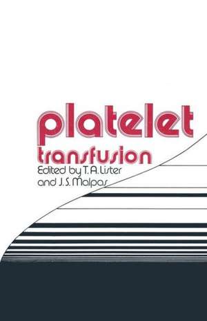 Platelet Transfusion de T.A. Lister