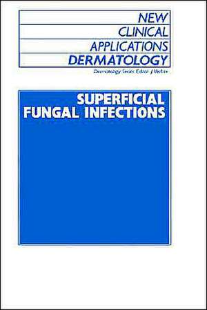 Superficial Fungal Infections de J. Verbov