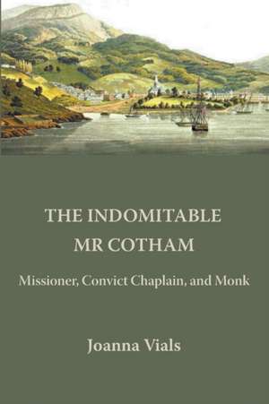 The Indomitable Mr Cotham de Joanna Vials