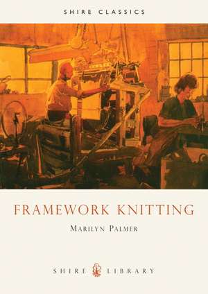 Framework Knitting de Marilyn Palmer