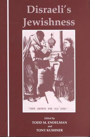 Disraeli's Jewishness de Todd M. Endelman