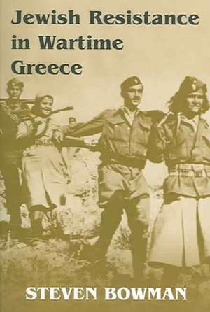 Jewish Resistance in Wartime G de Steven B. Bowman