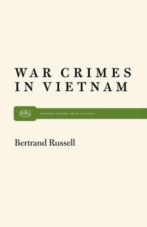 War Crimes in Vietnam de Bertrand Russell