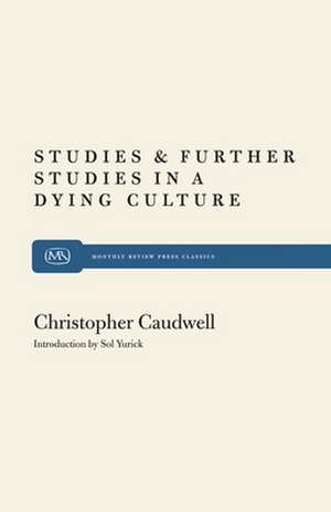 Studies and Further Studies de Christopher Caudwell