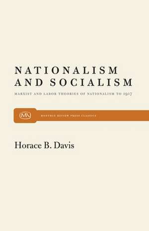 Nationalism and Socialism de Horace B. Davis