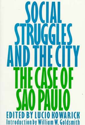 Social Struggles and the City de Lucio Kowarick