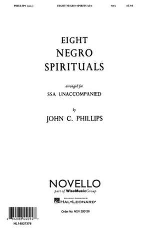 Eight Negro Spirituals de John C. Phillips