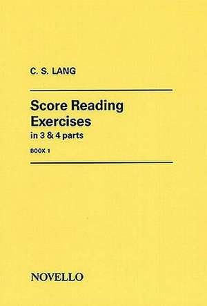 Score Reading Exercises Book 1 de C. S. Lang