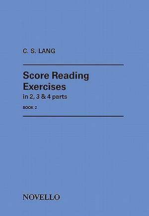 Score Reading Exercises Book 2 de C. S. Lang