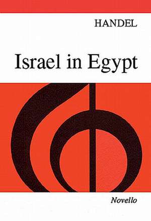 Israel in Egypt de George Frideric Handel