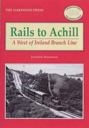 Rails to Achill de Jonathan Beaumont