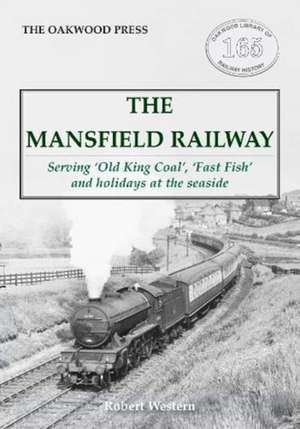 The Mansfield Railway de Robert Western