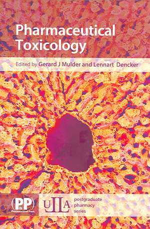 Pharmaceutical Toxicology de Gerard J. Mulder