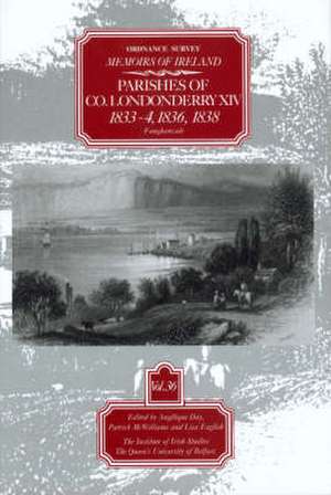 Ordnance Survey Memoirs of Ireland: 1833-4, 1836, 1839 de Angelique Day