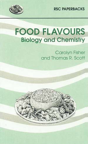 Food Flavours: Biology and Chemistry de Carolyn Fisher