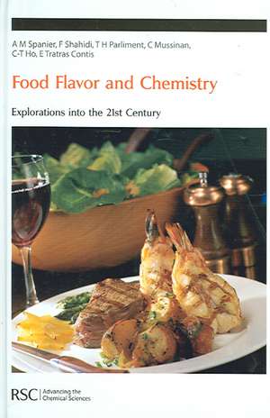 Food Flavor and Chemistry: Explorations Into the 21st Century de A. M. Spanier