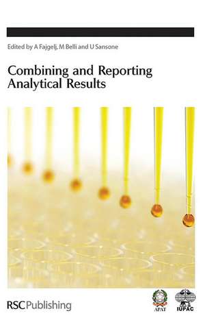 Combining and Reporting Analytical Results: Rsc de Royal Society of Chemistry