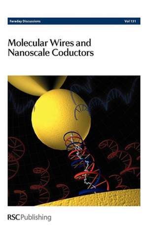 Molecular Wires and Nanoscale Conductors de Royal Society of Chemistry