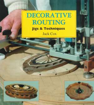 Decorative Routing de Jack Cox