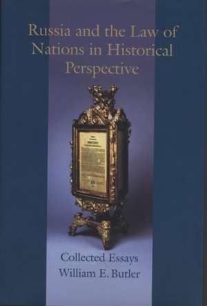 Butler, W: Russia and the Law of Nations in Historical Persp de William E Butler