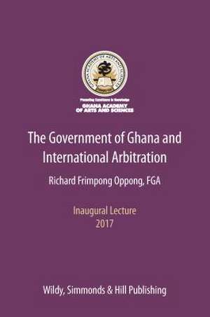 The Government of Ghana and International Arbitration